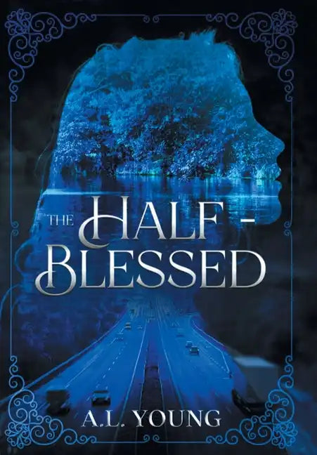 The Half-Blessed - Hardcover