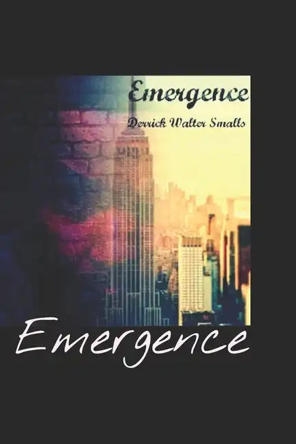 Emergence: Of A Man - Paperback