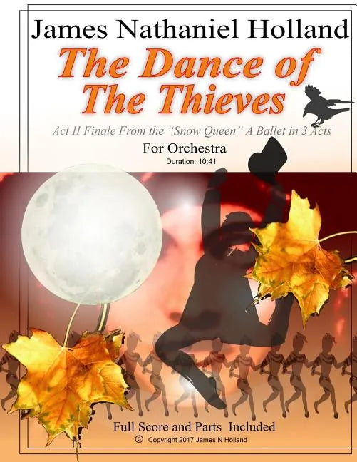 The Dance of the Thieves: Act II Finale from 
