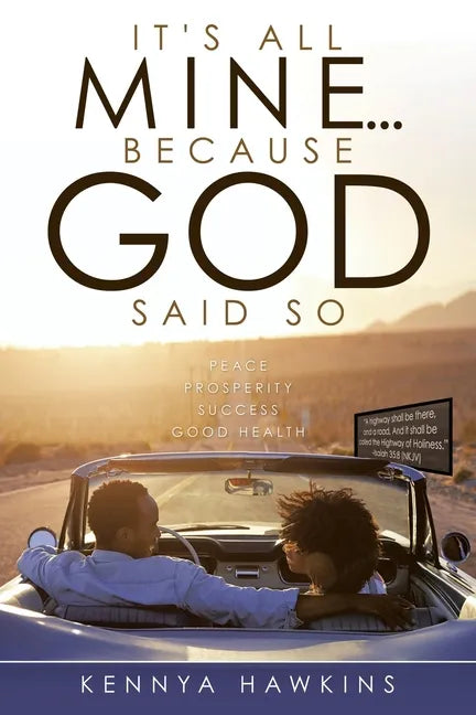 It's All Mine...Because God Said So - Paperback