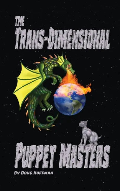 The Trans-dimensional Puppet Masters - Hardcover