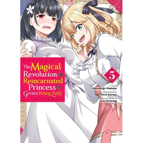 The Magical Revolution of the Reincarnated Princess and the Genius Young Lady, Vol. 5 (Manga) - Paperback