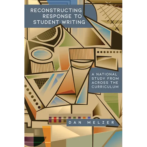 Reconstructing Response to Student Writing: A National Study from Across the Curriculum - Paperback