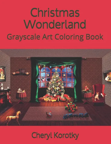 Christmas Wonderland: Grayscale Art Coloring Book - Paperback