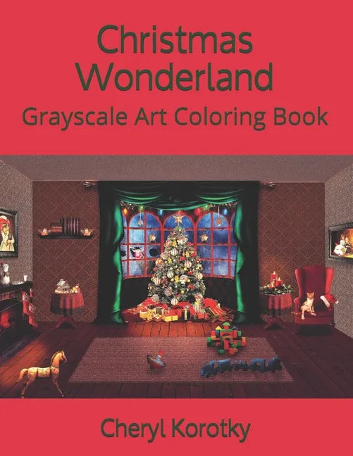 Christmas Wonderland: Grayscale Art Coloring Book - Paperback
