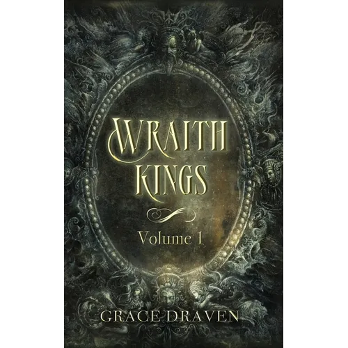 Wraith Kings, Volume 1 - Hardcover