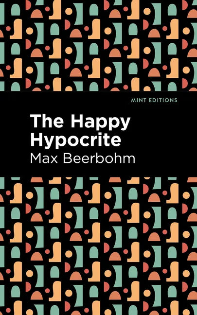 The Happy Hypocrite - Paperback