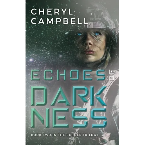 Echoes of Darkness: Book Two in the Echoes Trilogy - Paperback