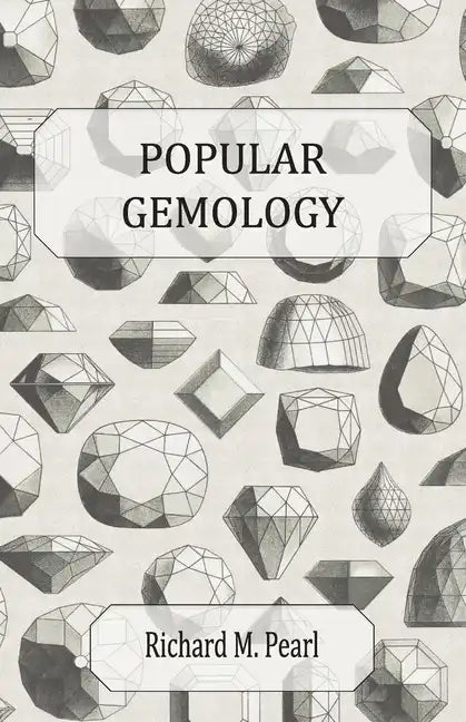 Popular Gemology - Paperback