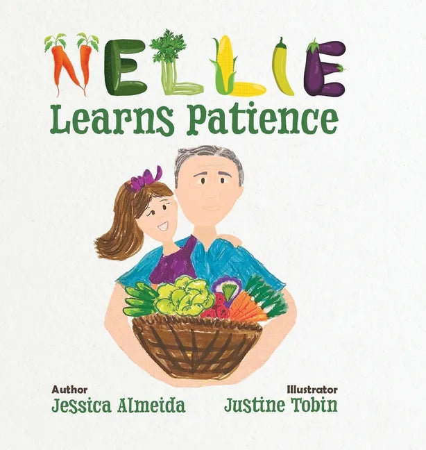 Nellie Learns Patience - Hardcover