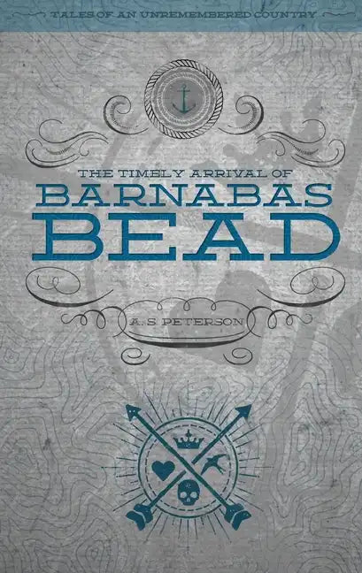 The Timely Arrival of Barnabas Bead - Paperback
