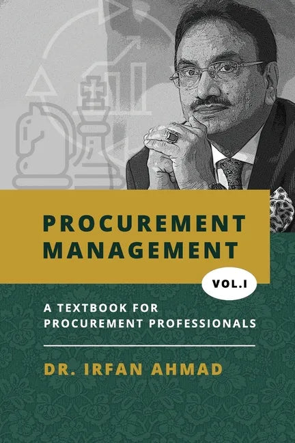 Procurement Management: Text Book for Procurement Professionals - Paperback