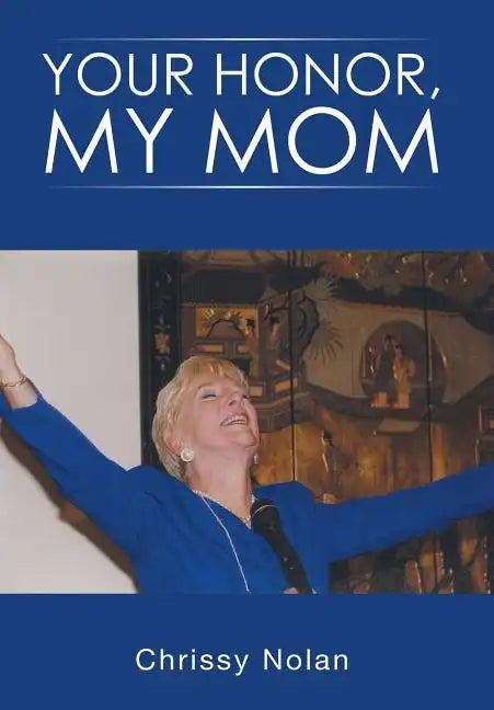 Your Honor, My Mom - Hardcover