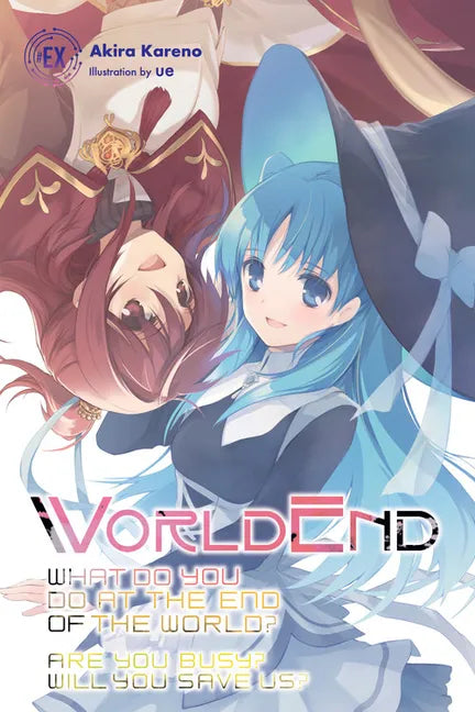 Worldend: What Do You Do at the End of the World? Are You Busy? Will You Save Us? #ex - Paperback