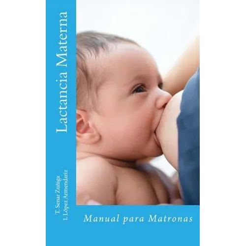 Lactancia Materna: Manual para Matronas - Paperback