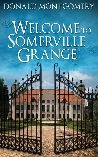 Welcome To Somerville Grange - Paperback