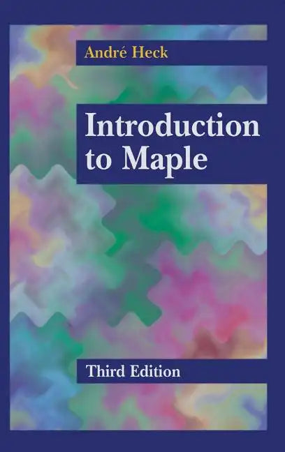 Introduction to Maple - Hardcover