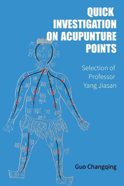Quick Investigation On Acupuncture Points - Paperback