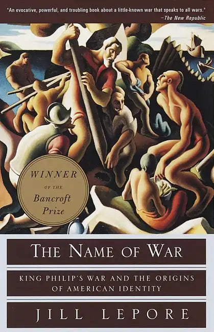 The Name of War: King Philip's War and the Origins of American Identity - Paperback
