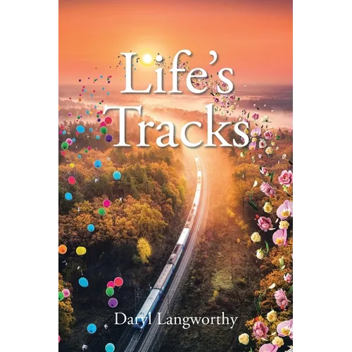 Life's Tracks - Paperback