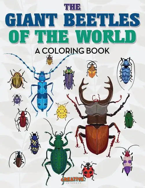 The Giant Beetles of the World Coloring Book - Paperback