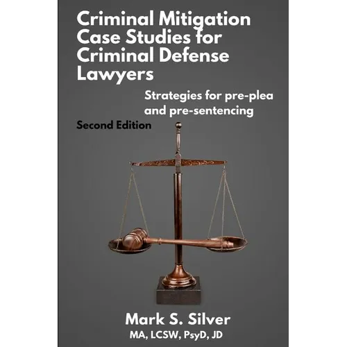Criminal Mitigation Case Studies - Paperback