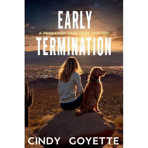 Early Termination: A Probation Case Files Mystery - Paperback