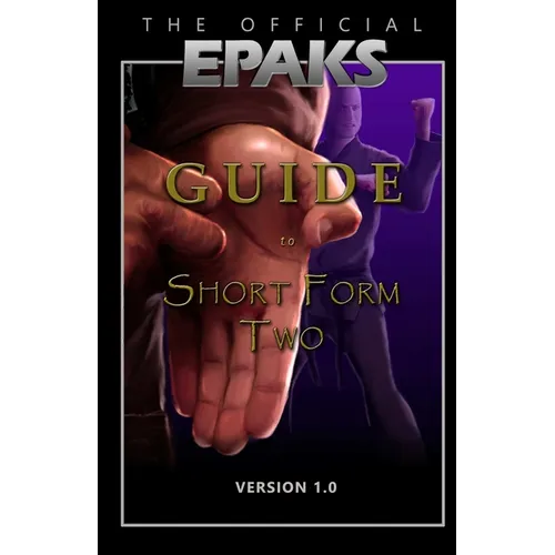 The Official EPAKS Guide to Short Form Two - Paperback