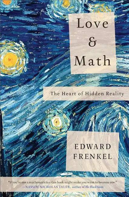 Love and Math: The Heart of Hidden Reality - Paperback