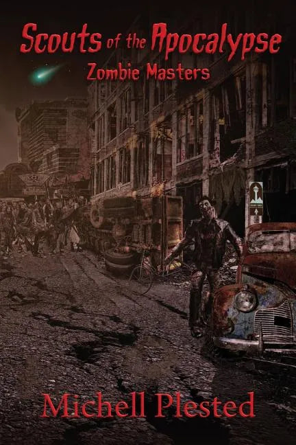Scouts of the Apocalypse: Zombie Masters - Paperback