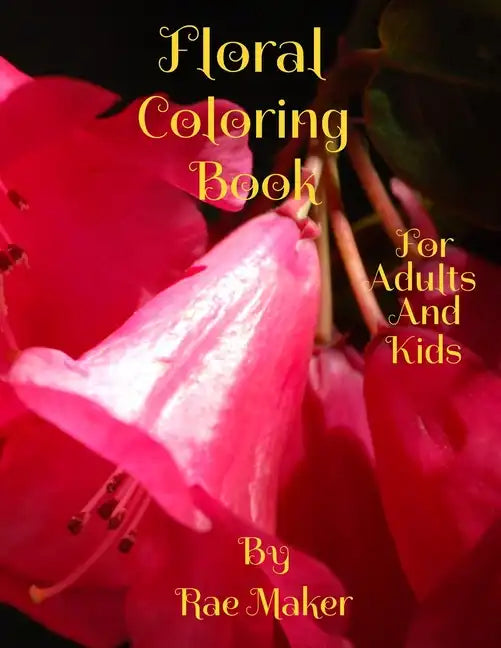 Floral Coloring Book for Adults and Kids - Paperback