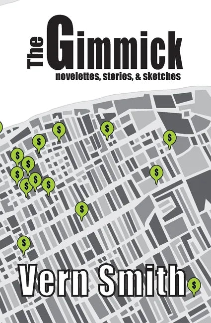 The Gimmick: Novelettes, stories, and sketches - Paperback