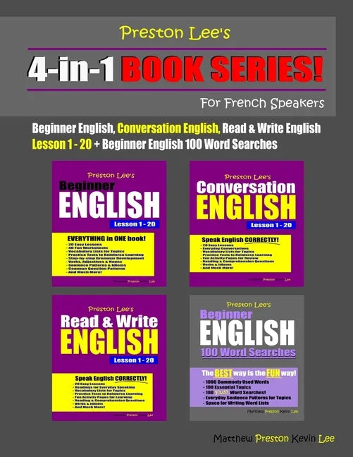 Preston Lee's 4-in-1 Book Series! Beginner English, Conversation English, Read & Write English Lesson 1 - 20 & Beginner English 100 Word Searches For - Paperback