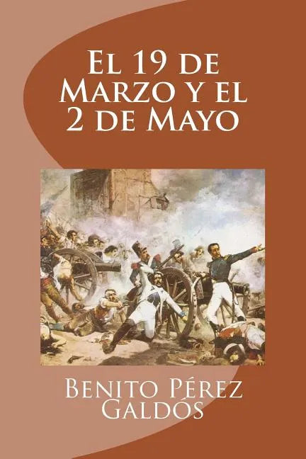 El 19 de Marzo y el 2 de Mayo - Paperback
