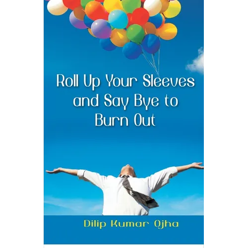 Roll Up Your Sleeves And Say (Pb) - Paperback