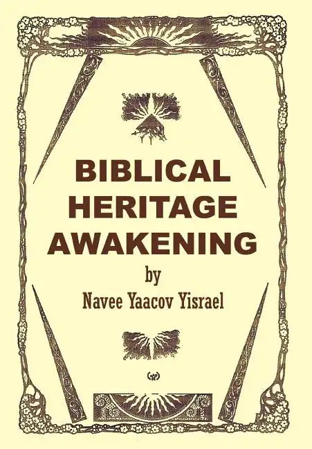 Biblical Heritage Awakening - Hardcover