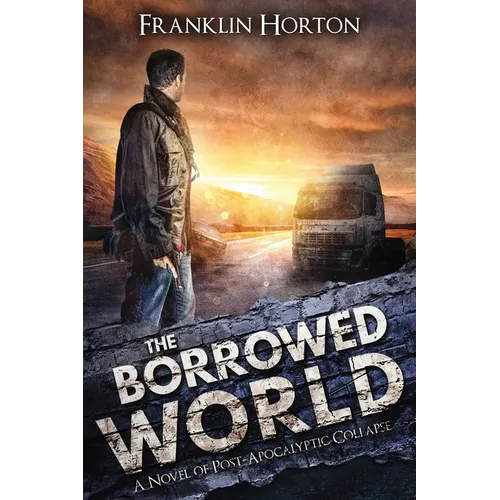 The Borrowed World: Book One in The Borrowed World Series - Paperback