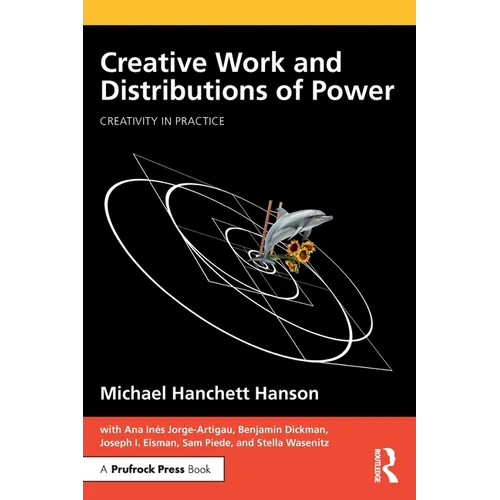 Creative Work and Distributions of Power - Paperback