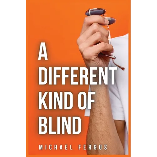 A Different Kind of Blind - Paperback