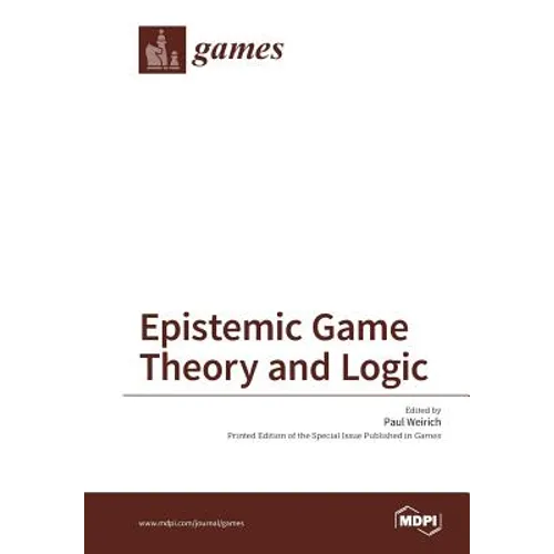 Epistemic Game Theory and Logic - Paperback