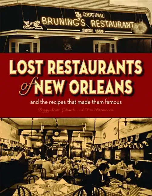 Lost Restaurants of New Orleans - Hardcover