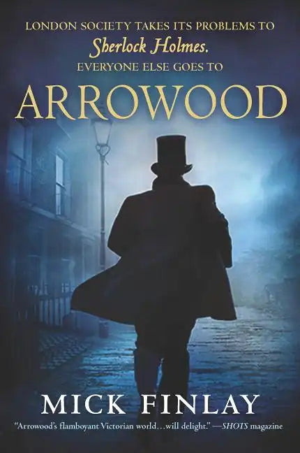 Arrowood: Sherlock Holmes Has Met His Match - Paperback