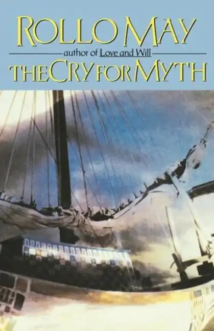 The Cry for Myth - Paperback