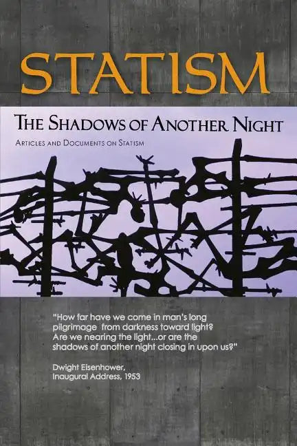 Statism: The Shadows of Another Night - Paperback