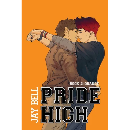 Pride High: Book 2 - Orange - Paperback