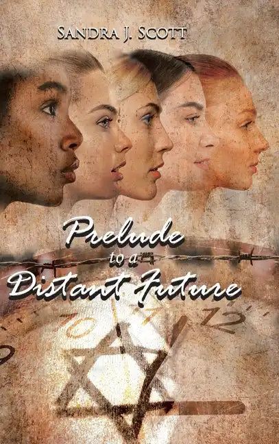 Prelude to a Distant Future - Hardcover