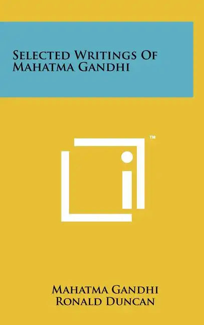 Selected Writings Of Mahatma Gandhi - Hardcover