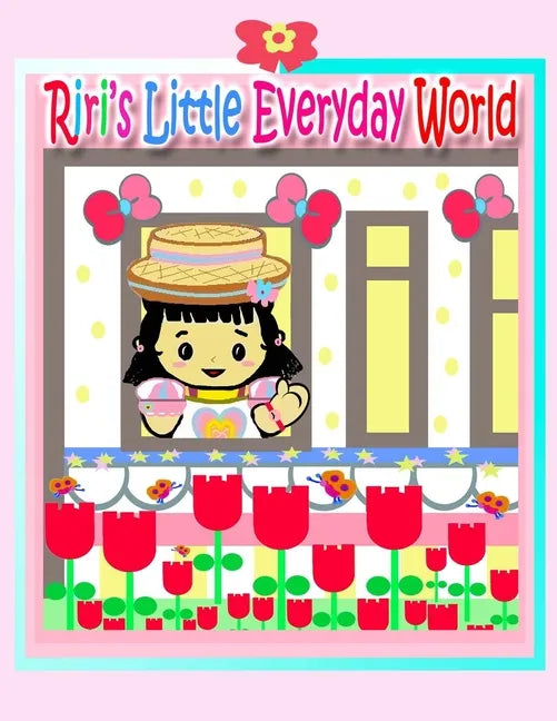 Riri's Little Everyday World - Paperback