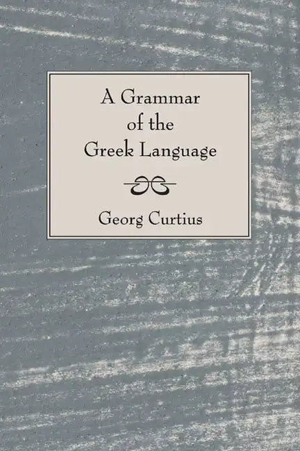 A Grammar of the Greek Language - Paperback