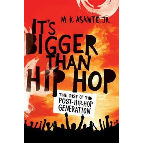 It's Bigger Than Hip Hop - Paperback